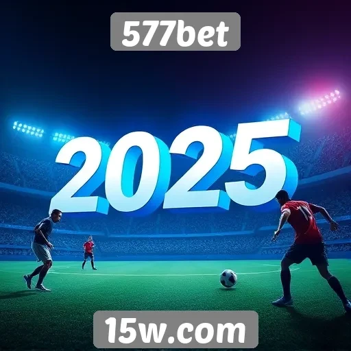 Perspectivas de crescimento da 577bet em 2025